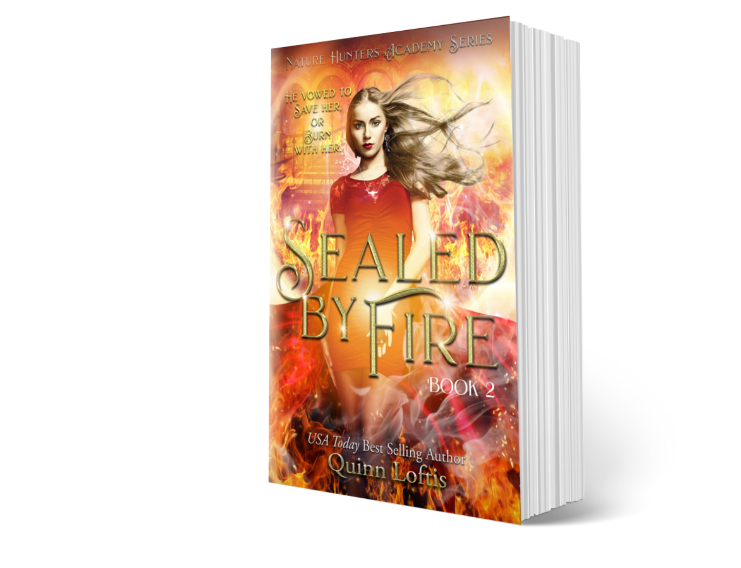 Sealed by Fire, Book 2 of the Nature Hunters Academy Series