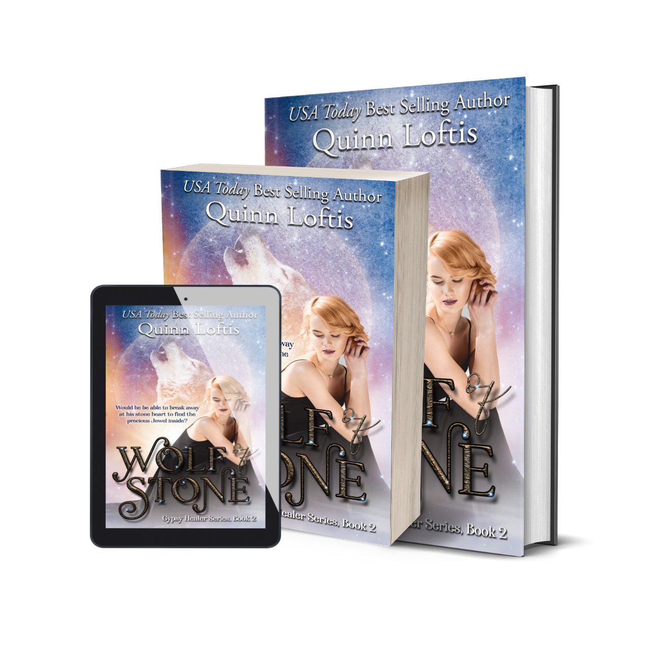 Wolf of Stone (Book 2 of the Gypsy Healer Series)