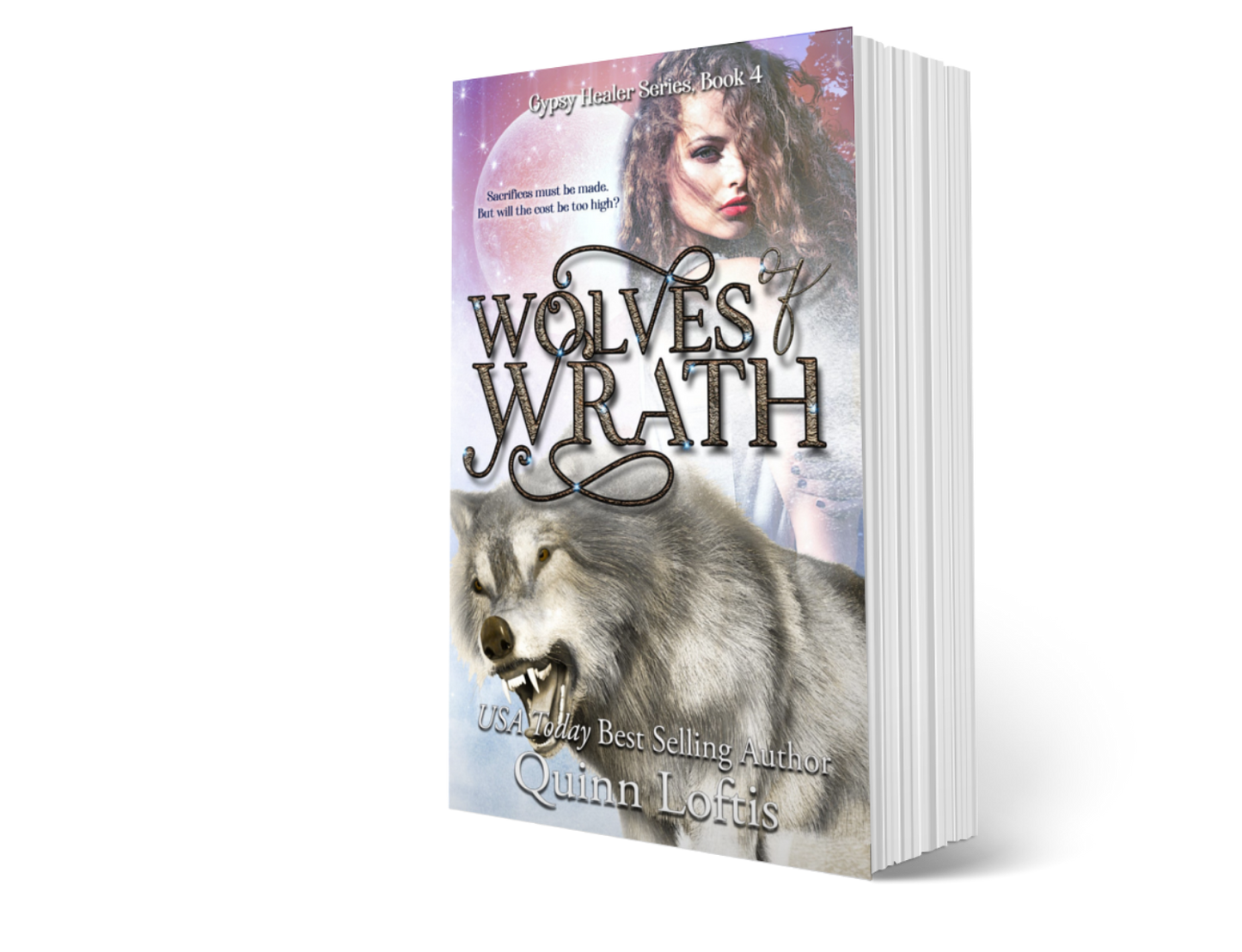 Wolves of Wrath (Book 4 of the Gypsy Healer Series)