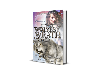 Wolves of Wrath (Book 4 of the Gypsy Healer Series)