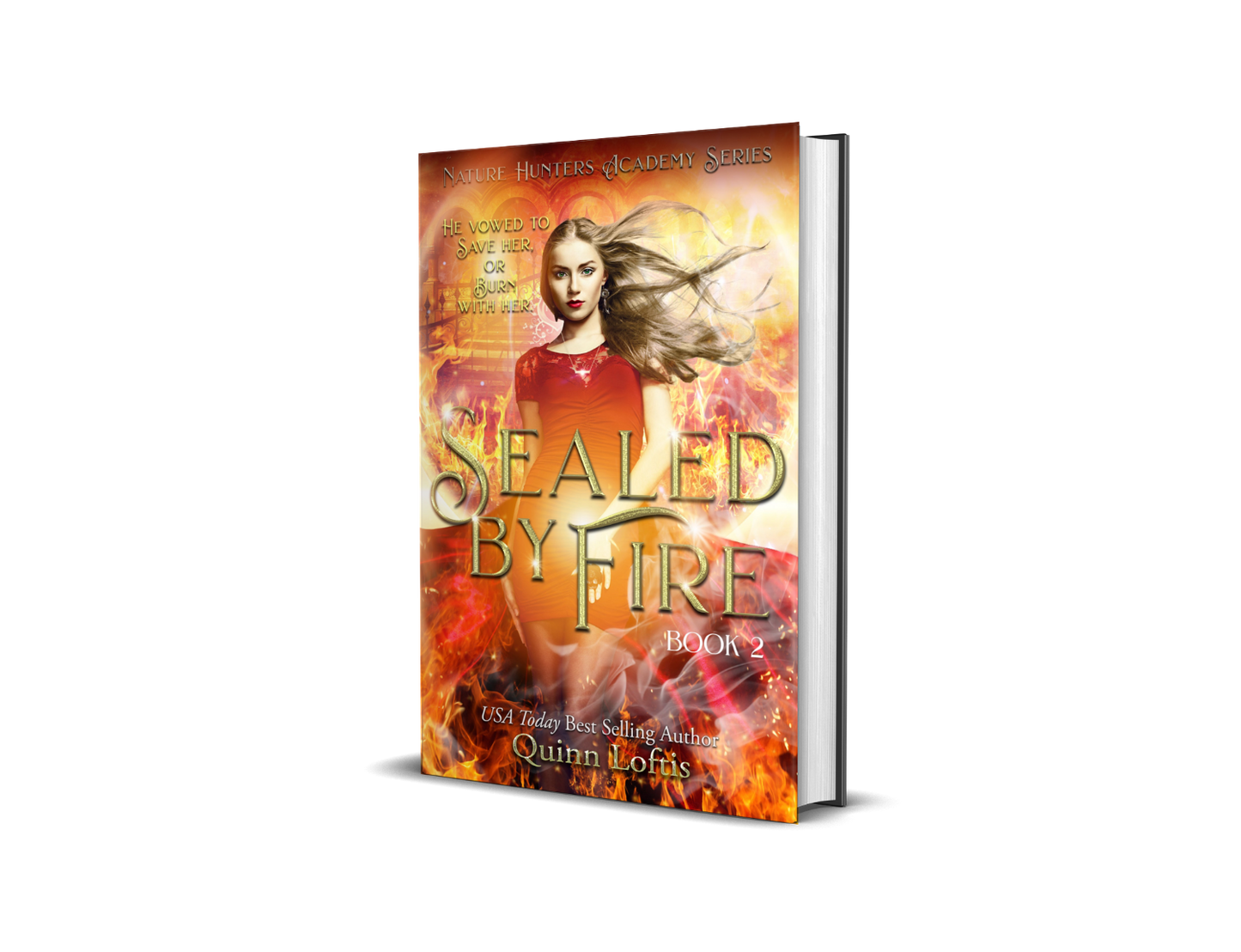 Sealed by Fire, Book 2 of the Nature Hunters Academy Series